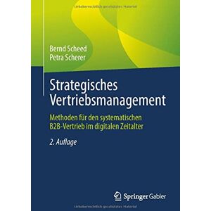 Bernd Scheed - Strategisches Vertriebsmanagement: Methoden für den systematischen B2B-Vertrieb im digitalen Zeitalter - Preis vom 10.06.2026 05:35:22 h Bernd Scheed - Strategisches Vertriebsmanagement: Methoden für den systematischen B2B-Vertrieb im digitalen Zeitalter - Preis vom 10.06.2026 05:35:22 h