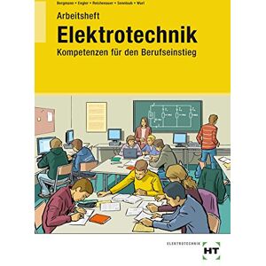 Bergmann Elektrotechnik - Kompetenzen für den Berufseinstieg: Arbeitsheft - Schülerausgabe - Preis vom 14.06.2026 05:24:48 h Bergmann Elektrotechnik - Kompetenzen für den Berufseinstieg: Arbeitsheft - Schülerausgabe - Preis vom 14.06.2026 05:24:48 h