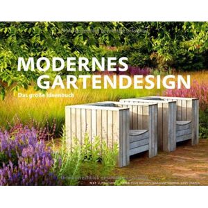 Becker Modernes Gartendesign - Das große Ideenbuch - Preis vom 12.06.2026 05:40:31 h Becker Modernes Gartendesign - Das große Ideenbuch - Preis vom 12.06.2026 05:40:31 h