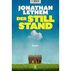 Jonathan Lethem - Der Stillstand: Roman - Preis vom 15.06.2026 05:30:30 h Jonathan Lethem - Der Stillstand: Roman - Preis vom 15.06.2026 05:30:30 h
