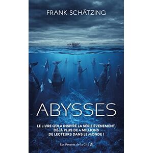 Frank Schätzing - Abysses - Preis vom 13.06.2026 05:28:29 h Frank Schätzing - Abysses - Preis vom 13.06.2026 05:28:29 h