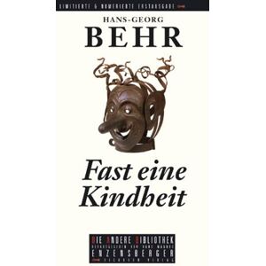 Behr Fast eine Kindheit - Preis vom 14.06.2026 05:24:48 h Behr Fast eine Kindheit - Preis vom 14.06.2026 05:24:48 h