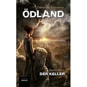 Christoph Zachariae - ÖDLAND Erstes Buch Der Keller - Preis vom 16.06.2026 05:30:18 h Christoph Zachariae - ÖDLAND Erstes Buch Der Keller - Preis vom 16.06.2026 05:30:18 h
