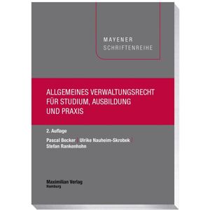 Becker Allgemeines Verwaltungsrecht für Studium, Ausbildung und Praxis (Mayener Schriftenreihe) - Preis vom 13.06.2026 05:28:29 h Becker Allgemeines Verwaltungsrecht für Studium, Ausbildung und Praxis (Mayener Schriftenreihe) - Preis vom 13.06.2026 05:28:29 h