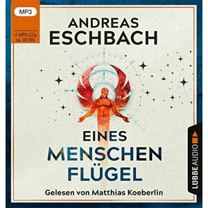Andreas Eschbach - Eines Menschen Flügel - Preis vom 15.06.2026 05:30:30 h Andreas Eschbach - Eines Menschen Flügel - Preis vom 15.06.2026 05:30:30 h