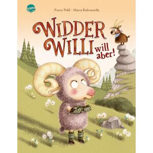 Romy Pohl - Widder Willi will aber!: Witziges und einfühlsames Bilderbuch für Kinder in der Trotzphase ab 3 Jahren - Preis vom 14.06.2026 05:24:48 h Romy Pohl - Widder Willi will aber!: Witziges und einfühlsames Bilderbuch für Kinder in der Trotzphase ab 3 Jahren - Preis vom 14.06.2026 05:24:48 h