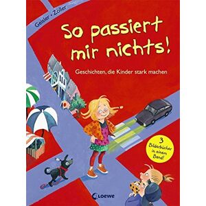 Dagmar Geisler - So passiert mir nichts!: Geschichten, die Kinder stark machen - Preis vom 16.06.2026 05:30:18 h Dagmar Geisler - So passiert mir nichts!: Geschichten, die Kinder stark machen - Preis vom 16.06.2026 05:30:18 h