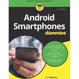 Jerome DiMarzio - Android Smartphones für Dummies - Preis vom 15.06.2026 05:30:30 h Jerome DiMarzio - Android Smartphones für Dummies - Preis vom 15.06.2026 05:30:30 h