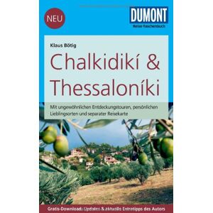Klaus Bötig - DuMont Reise-Taschenbuch Reiseführer Chalkidikí & Thessaloníki: mit Online-Updates als Gratis-Download - Preis vom 16.06.2026 05:30:18 h Klaus Bötig - DuMont Reise-Taschenbuch Reiseführer Chalkidikí & Thessaloníki: mit Online-Updates als Gratis-Download - Preis vom 16.06.2026 05:30:18 h