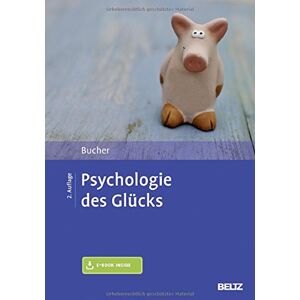 Anton Bucher - Psychologie des Glücks: Mit E-Book inside - Preis vom 16.06.2026 05:30:18 h Anton Bucher - Psychologie des Glücks: Mit E-Book inside - Preis vom 16.06.2026 05:30:18 h