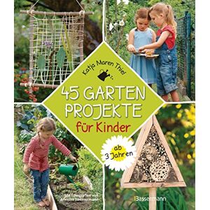Thiel, Katja Maren - 45 Gartenprojekte für Kinder ab 3 Jahren: Gärtnern und die Natur entdecken - Preis vom 15.06.2026 05:30:30 h Thiel, Katja Maren - 45 Gartenprojekte für Kinder ab 3 Jahren: Gärtnern und die Natur entdecken - Preis vom 15.06.2026 05:30:30 h
