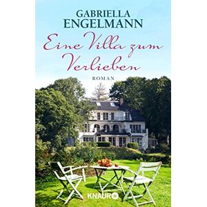 Gabriella Engelmann - Eine Villa zum Verlieben: Roman - Preis vom 14.06.2026 05:24:48 h Gabriella Engelmann - Eine Villa zum Verlieben: Roman - Preis vom 14.06.2026 05:24:48 h