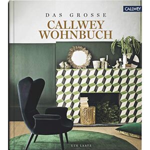 Ute Laatz - DAS GROSSE CALLWEY WOHNBUCH - Preis vom 11.06.2026 05:43:19 h Ute Laatz - DAS GROSSE CALLWEY WOHNBUCH - Preis vom 11.06.2026 05:43:19 h