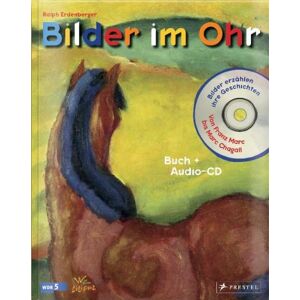 Ralph Erdenberger - Bilder im Ohr. Von Franz Marc bis Marc Chagall: Bilder erzählen ihre GeschichtenþFolkwang Museum Essen þBuch & Audio-CD: Bilder erzählen ihre ... Marc bis Marc Chagall Folkwang Museum Essen - Preis vom 15.06.2026 05:30:30 h Ralph Erdenberger - Bilder im Ohr. Von Franz Marc bis Marc Chagall: Bilder erzählen ihre GeschichtenþFolkwang Museum Essen þBuch & Audio-CD: Bilder erzählen ihre ... Marc bis Marc Chagall Folkwang Museum Essen - Preis vom 15.06.2026 05:30:30 h
