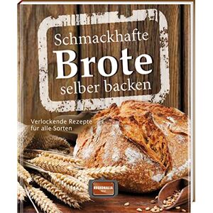 Schmackhafte Brote selber backen: Verlockende Rezepte für alle Sorten - Preis vom 12.06.2026 05:40:31 h Schmackhafte Brote selber backen: Verlockende Rezepte für alle Sorten - Preis vom 12.06.2026 05:40:31 h