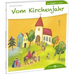 Georg Schwikart - Vom Kirchenjahr den Kindern erzählt: Den Kindern erzählt/erklärt 18 - Preis vom 16.06.2026 05:30:18 h Georg Schwikart - Vom Kirchenjahr den Kindern erzählt: Den Kindern erzählt/erklärt 18 - Preis vom 16.06.2026 05:30:18 h