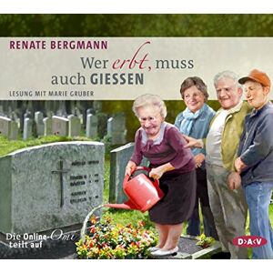 Bergmann Wer erbt, muss auch gießen. Die Online-Omi teilt auf: Lesung mit Marie Gruber (3 CDs) - Preis vom 14.06.2026 05:24:48 h Bergmann Wer erbt, muss auch gießen. Die Online-Omi teilt auf: Lesung mit Marie Gruber (3 CDs) - Preis vom 14.06.2026 05:24:48 h