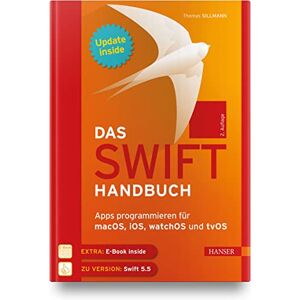 Thomas Sillmann - Das Swift-Handbuch: Apps programmieren für macOS, iOS, watchOS und tvOS. Inkl. Updates zum Buch - Preis vom 14.06.2026 05:24:48 h Thomas Sillmann - Das Swift-Handbuch: Apps programmieren für macOS, iOS, watchOS und tvOS. Inkl. Updates zum Buch - Preis vom 14.06.2026 05:24:48 h