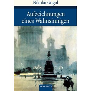 Nikolai Gogol - Aufzeichnungen eines Wahnsinnigen - Preis vom 16.06.2026 05:30:18 h Nikolai Gogol - Aufzeichnungen eines Wahnsinnigen - Preis vom 16.06.2026 05:30:18 h