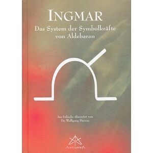 Wolfgang Becvar - Ingmar: Das System der Symbolkräfte von Aldebaran - Preis vom 15.06.2026 05:30:30 h Wolfgang Becvar - Ingmar: Das System der Symbolkräfte von Aldebaran - Preis vom 15.06.2026 05:30:30 h
