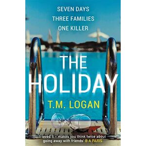T.M. Logan - The Holiday - Preis vom 12.06.2026 05:40:31 h T.M. Logan - The Holiday - Preis vom 12.06.2026 05:40:31 h