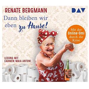 Bergmann Dann bleiben wir eben zu Hause! Mit der Online-Omi durch die Krise: Ungekürzte Lesung mit Carmen-Maja Antoni (2 CDs) - Preis vom 14.06.2026 05:24:48 h Bergmann Dann bleiben wir eben zu Hause! Mit der Online-Omi durch die Krise: Ungekürzte Lesung mit Carmen-Maja Antoni (2 CDs) - Preis vom 14.06.2026 05:24:48 h