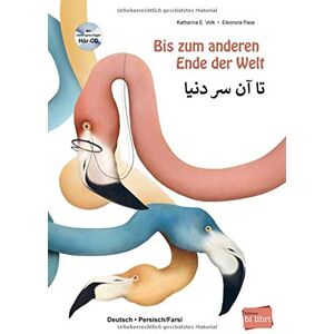 Volk, Katharina E. - Bis zum anderen Ende der Welt: Kinderbuch Deutsch-Persisch/Farsi mit Audio-CD in neun Sprachen: Kinderbuch in neun Sprachen - Preis vom 15.06.2026 05:30:30 h Volk, Katharina E. - Bis zum anderen Ende der Welt: Kinderbuch Deutsch-Persisch/Farsi mit Audio-CD in neun Sprachen: Kinderbuch in neun Sprachen - Preis vom 15.06.2026 05:30:30 h