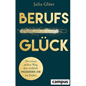 Julia Glöer - Berufsglück: Der etwas andere Weg, den wirklich passenden Job zu finden - Preis vom 13.06.2026 05:28:29 h Julia Glöer - Berufsglück: Der etwas andere Weg, den wirklich passenden Job zu finden - Preis vom 13.06.2026 05:28:29 h