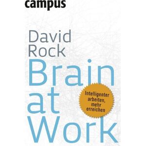 David Rock - Brain at Work: Intelligenter arbeiten, mehr erreichen - Preis vom 13.06.2026 05:28:29 h David Rock - Brain at Work: Intelligenter arbeiten, mehr erreichen - Preis vom 13.06.2026 05:28:29 h