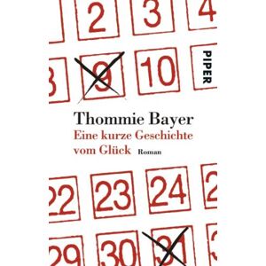 Bayer Eine kurze Geschichte vom Glück: Roman - Preis vom 12.06.2026 05:40:31 h Bayer Eine kurze Geschichte vom Glück: Roman - Preis vom 12.06.2026 05:40:31 h