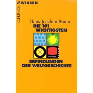 Braun Die 101 wichtigsten Erfindungen der Weltgeschichte - Preis vom 14.06.2026 05:24:48 h Braun Die 101 wichtigsten Erfindungen der Weltgeschichte - Preis vom 14.06.2026 05:24:48 h