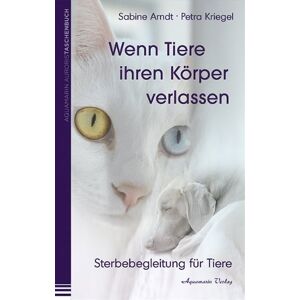 Sabine Arndt - Wenn Tiere ihren Körper verlassen. Sterbebegeleitung für Tiere: Sterbebegleitung für Tiere - Preis vom 11.06.2026 05:43:19 h Sabine Arndt - Wenn Tiere ihren Körper verlassen. Sterbebegeleitung für Tiere: Sterbebegleitung für Tiere - Preis vom 11.06.2026 05:43:19 h