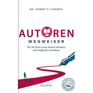 Cziehso, Gerrit P. - Autorenwegweiser: Wie Sie Ihren ersten Roman schreiben und erfolgreich vermarkten - Preis vom 15.06.2026 05:30:30 h Cziehso, Gerrit P. - Autorenwegweiser: Wie Sie Ihren ersten Roman schreiben und erfolgreich vermarkten - Preis vom 15.06.2026 05:30:30 h
