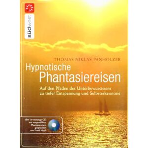 Panholzer, Thomas Niklas - Hypnotische Phantasiereisen: Auf den Pfaden des Unterbewusstseins zu tiefer Entspannung und Selbsterkenntnis. Mit Audio-CD - Preis vom 15.06.2026 05:30:30 h Panholzer, Thomas Niklas - Hypnotische Phantasiereisen: Auf den Pfaden des Unterbewusstseins zu tiefer Entspannung und Selbsterkenntnis. Mit Audio-CD - Preis vom 15.06.2026 05:30:30 h
