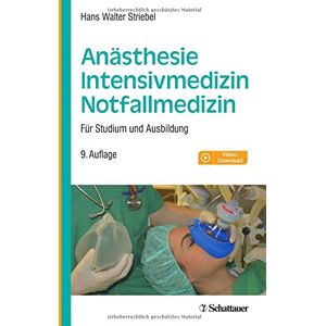 Striebel, Hans Walter - Anästhesie - Intensivmedizin - Notfallmedizin: Für Studium und Ausbildung. Mit Video-Download - Preis vom 15.06.2026 05:30:30 h Striebel, Hans Walter - Anästhesie - Intensivmedizin - Notfallmedizin: Für Studium und Ausbildung. Mit Video-Download - Preis vom 15.06.2026 05:30:30 h