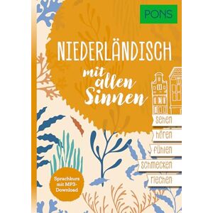 PONS Niederländisch lernen mit allen Sinnen: Sprachkurs mit MP3-Download (PONS Sprachkurs mit allen Sinnen) - Preis vom 16.06.2026 05:30:18 h PONS Niederländisch lernen mit allen Sinnen: Sprachkurs mit MP3-Download (PONS Sprachkurs mit allen Sinnen) - Preis vom 16.06.2026 05:30:18 h