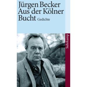 Becker Aus der Kölner Bucht: Gedichte (suhrkamp taschenbuch) - Preis vom 15.06.2026 05:30:30 h Becker Aus der Kölner Bucht: Gedichte (suhrkamp taschenbuch) - Preis vom 15.06.2026 05:30:30 h