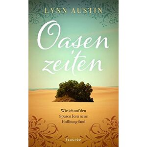 Lynn Austin - Oasenzeiten - Preis vom 16.06.2026 05:30:18 h Lynn Austin - Oasenzeiten - Preis vom 16.06.2026 05:30:18 h