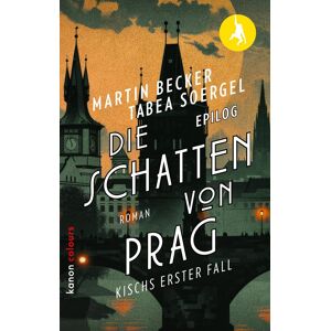 Becker Die Schatten von Prag: Kischs erster Fall - Preis vom 13.06.2026 05:28:29 h Becker Die Schatten von Prag: Kischs erster Fall - Preis vom 13.06.2026 05:28:29 h