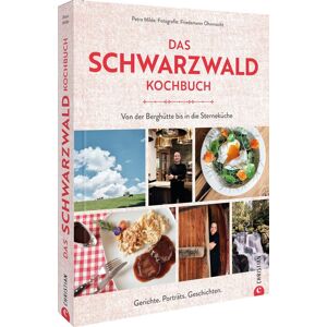 Petra Milde - Das Schwarzwald-Kochbuch: Von der Berghütte bis in die Sterneküche. Rezepte, Porträts, Geschichten. - Preis vom 16.06.2026 05:30:18 h Petra Milde - Das Schwarzwald-Kochbuch: Von der Berghütte bis in die Sterneküche. Rezepte, Porträts, Geschichten. - Preis vom 16.06.2026 05:30:18 h