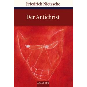 Friedrich Nietzsche - Der Antichrist - Fluch auf das Christentum - Preis vom 11.06.2026 05:43:19 h Friedrich Nietzsche - Der Antichrist - Fluch auf das Christentum - Preis vom 11.06.2026 05:43:19 h