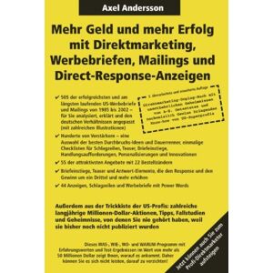 Andersson Mehr Geld und mehr Erfolg mit Direktmarketing, Werbebriefen, Mailings & Direct Response-Anzeigen - Preis vom 15.06.2026 05:30:30 h Andersson Mehr Geld und mehr Erfolg mit Direktmarketing, Werbebriefen, Mailings & Direct Response-Anzeigen - Preis vom 15.06.2026 05:30:30 h