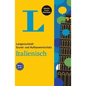 Redaktion Langenscheidt - Langenscheidt Grund- und Aufbauwortschatz Italienisch - Buch mit Audio-Download - Preis vom 16.06.2026 05:30:18 h Redaktion Langenscheidt - Langenscheidt Grund- und Aufbauwortschatz Italienisch - Buch mit Audio-Download - Preis vom 16.06.2026 05:30:18 h