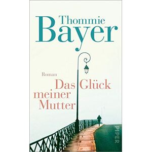 Bayer Das Glück meiner Mutter: Roman - Preis vom 12.06.2026 05:40:31 h Bayer Das Glück meiner Mutter: Roman - Preis vom 12.06.2026 05:40:31 h