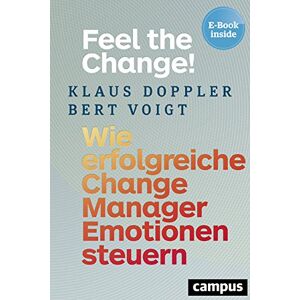 Klaus Doppler - Feel the Change!: Wie erfolgreiche Change Manager Emotionen steuern, plus EBook inside (ePub, mobi oder pdf) - Preis vom 15.06.2026 05:30:30 h Klaus Doppler - Feel the Change!: Wie erfolgreiche Change Manager Emotionen steuern, plus EBook inside (ePub, mobi oder pdf) - Preis vom 15.06.2026 05:30:30 h