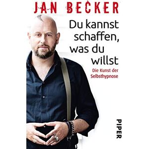 Becker Du kannst schaffen, was du willst: Die Kunst der Selbsthypnose - Preis vom 13.06.2026 05:28:29 h Becker Du kannst schaffen, was du willst: Die Kunst der Selbsthypnose - Preis vom 13.06.2026 05:28:29 h