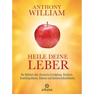 Anthony William - Heile deine Leber: Die Wahrheit über chronische Erschöpfung, Reizdarm, Gewichtsprobleme, Diabetes und Autoimmunkrankheiten - Preis vom 16.06.2026 05:30:18 h Anthony William - Heile deine Leber: Die Wahrheit über chronische Erschöpfung, Reizdarm, Gewichtsprobleme, Diabetes und Autoimmunkrankheiten - Preis vom 16.06.2026 05:30:18 h