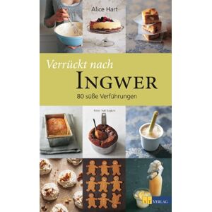 Hart Verrückt nach Ingwer: 80 süsse Verführungen - Preis vom 12.06.2026 05:40:31 h Hart Verrückt nach Ingwer: 80 süsse Verführungen - Preis vom 12.06.2026 05:40:31 h