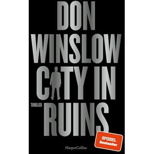 Don Winslow - City in Ruins: Thriller SPIEGEL-Bestseller »Der beste Gangster-Thriller seit Der Pate.« Steve Cavanagh zu »City on Fire« (Die City on Fire-Saga, Band 3) - Preis vom 13.06.2026 05:28:29 h Don Winslow - City in Ruins: Thriller SPIEGEL-Bestseller »Der beste Gangster-Thriller seit Der Pate.« Steve Cavanagh zu »City on Fire« (Die City on Fire-Saga, Band 3) - Preis vom 13.06.2026 05:28:29 h