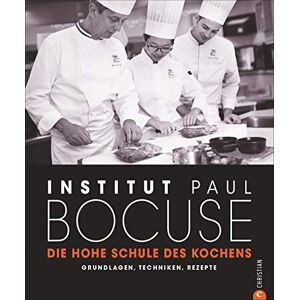 Institut Paul Bocuse - Grundlagen-Kochbuch: Die hohe Schule des Kochens. Grundlagen, Techniken, Rezepte. Es beginnt mit dem ersten Schritt: Vom Einsteiger zum Meisterkoch mit den Tricks der Spitzenküche. - Preis vom 16.06.2026 05:30:18 h Institut Paul Bocuse - Grundlagen-Kochbuch: Die hohe Schule des Kochens. Grundlagen, Techniken, Rezepte. Es beginnt mit dem ersten Schritt: Vom Einsteiger zum Meisterkoch mit den Tricks der Spitzenküche. - Preis vom 16.06.2026 05:30:18 h